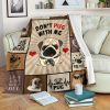 Dont Pug With Me Pugs Lovers Gifts Fleece Blanket Pug Blanket