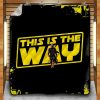 This is the Way Blanket